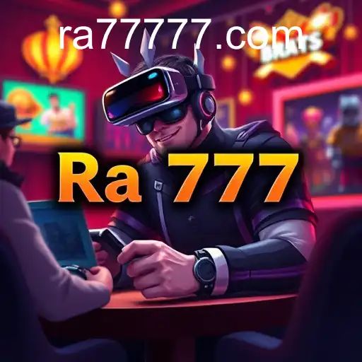 Ra 777: The Game Portal Revolutionizing Online Entertainment